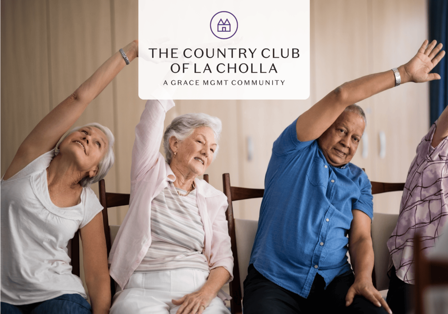 Seniors seated and stretching their arms overhead in a community room, with logo reading 'The Country Club of La Cholla' at the top.